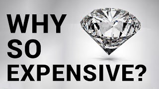 Why Are Diamonds So Expensive?