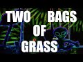 Crspn  two bags of grass