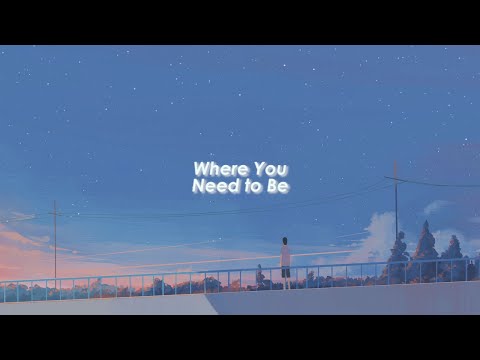 Blake Proehl - Where You Need to Be (lyrics)