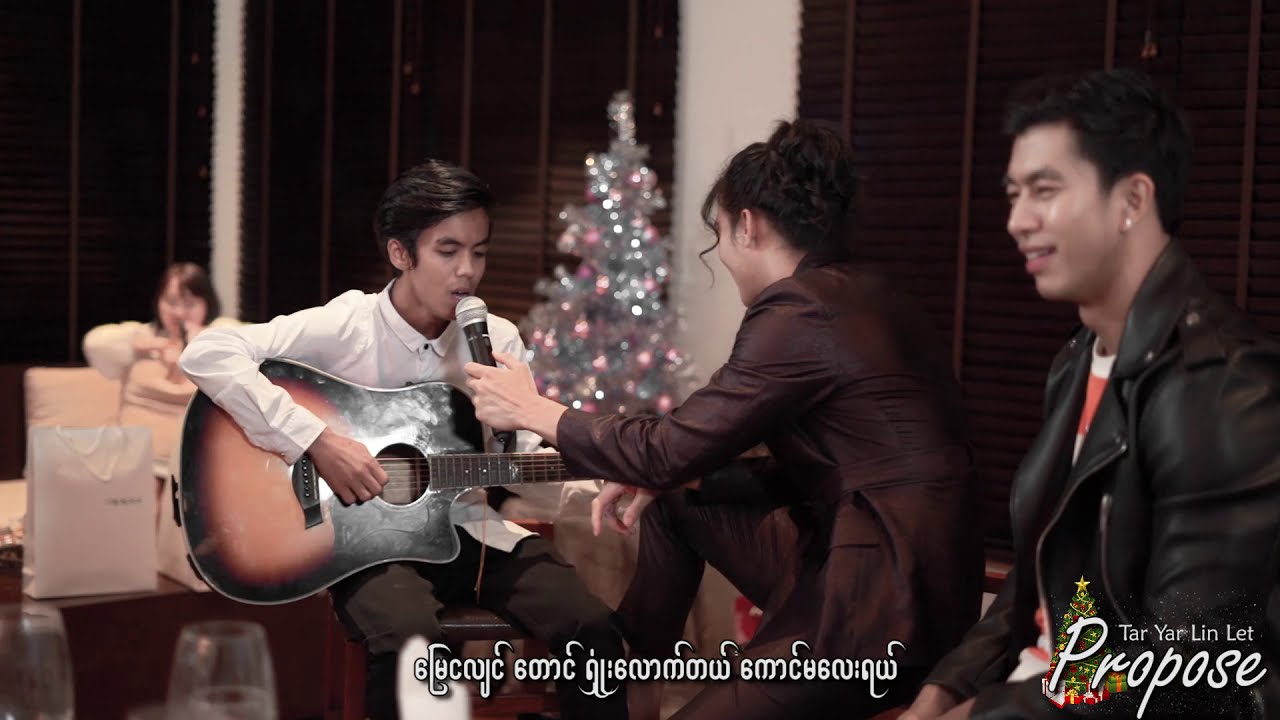 Tar Yar Lin Let Propose LIVE YouTube