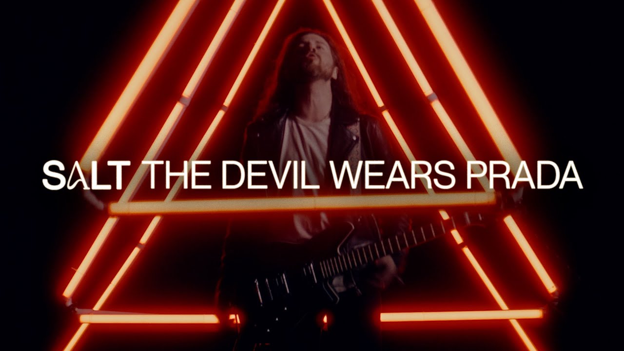 Haan Eenzaamheid Vermenigvuldiging The Devil Wears Prada - Salt (Official Music Video) - YouTube