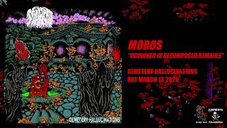 Moros - Drowned in Decomposed Remains
