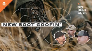 These Boots Are Made For Killin' | Big Hunt Guys Podcast, Ep. 106