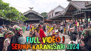 FULL SERIMPI KARANGSARI 2024 ❗️ Spesial Idul Fitri 2024
