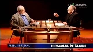 50 de minute cu Pleşu şi Liiceanu - Miracolul întâlnirii