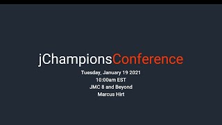 Marcus Hirt - JMC 8 and Beyond