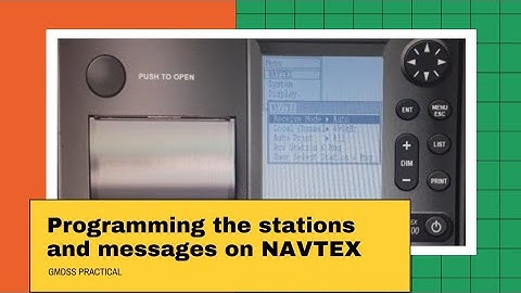 How to select stations and type of messages on NAVTEX?, GMDSS PRACTICAL