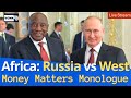 Africa: Is Russia Pushing the West Out? (Livestream)