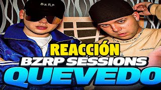 REACCIÓN | QUEVEDO  BZRP Music Sessions #52  | quedate que la noche sin ti duele