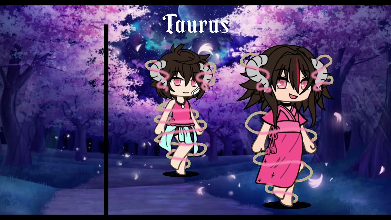 That’s just the way of the world (gacha) Zodiac Signs