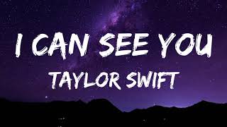 Taylor Swift  I Can See You taylors Version s