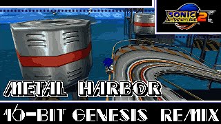 [16-Bit;Genesis]Metal Harbor(Part 1+2) - Sonic Adventure 2 (COMMISSION)