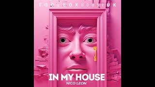 Nico Leon - In My House (Original Mix)