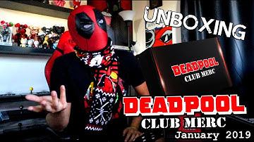 Club Merc Loot Crate Deadpool Box, January 2019 - Unboxing