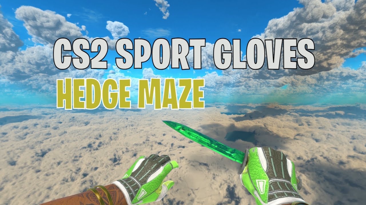 Sport Gloves Hedge Maze FieldTested CS2 Skin Showcase 677 YouTube