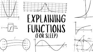 Explaining Literally Everything There Is To Know About Functions