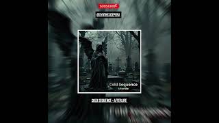 Cold Sequence - Afterlife