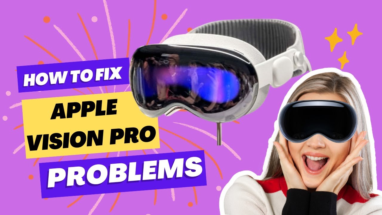 Common Apple Vision Pro Problems and How to Fix | Gear Geeek - YouTube