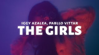 Iggy Azalea, Pabllo Vittar - The Girls (Lyric Video)