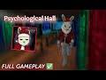 NEW HORROR GAME ! Psychological Hall - Full Gameplay