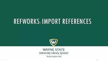 RefWorks: Importing Citations
