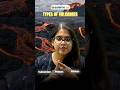 Types Of Volcanoes - Pallavi Ma'am #sarrthiias #pallavimam