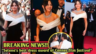 Selena Gomez won Best dress at the Cannes film festival 2024 ......