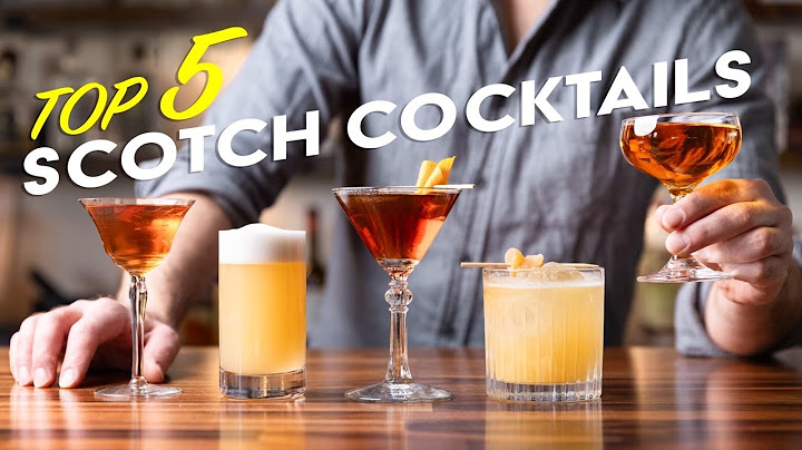 5 classy SCOTCH COCKTAILS that actually taste good