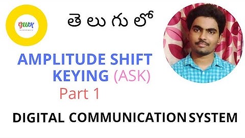 AMPLITUDE SHIFT KEYING In Telugu ll DIGITAL COMMUNICATION SYSTEM