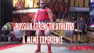 RUSSIAN STRENGTH ATHLETES - A MEME EXPERIENCE (мем опыт)