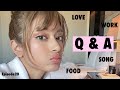 Q &amp; A💕お仕事、恋愛、食事などみんなからの質問のアンサータイム♪