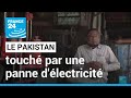 Le pakistan touch par une gigantesque panne dlectricit  france 24