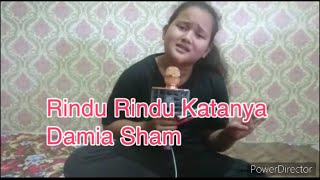 Rindu Rindu Chombi (cover Damia)