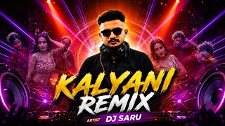 Kalyani (Remix) Shreya Ghoshal | കല്ല്യാണി | DJ SARU 