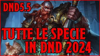 Le 10 SPECIE / RAZZE in DND 2024 - d&d 5.5 ita Le 10 SPECIE / RAZZE in DND 2024 - d&d 5.5 ita
