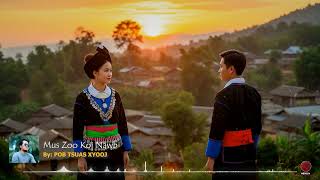 Pob Tsuas Xyooj  Mus Zoo Koj Nawb hmong Cover Version