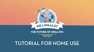 Tutorial for Home Use - Sir Linkalot screenshot 2