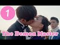 【ENG SUB】《The Demon Master》EP1——Starring: Jia Zheng Yu，Yu Vicky，Li Cen Yi