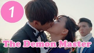 【ENG SUB】《The Demon Master》EP1——Starring: Jia Zheng Yu，Yu Vicky，Li Cen Yi