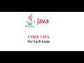 For Each Loop in Java Explained | Java Enhanced For Loop Tutorial