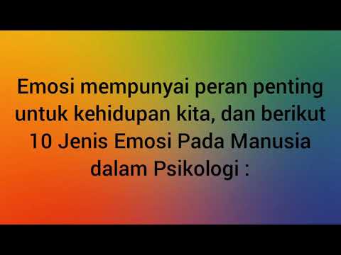 Video: Apa saja jenis-jenis emosi dalam psikologi?