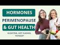 Perimenopause &amp; IBS: The Gut-Hormone Connection Explained With Nicole Dynan RD