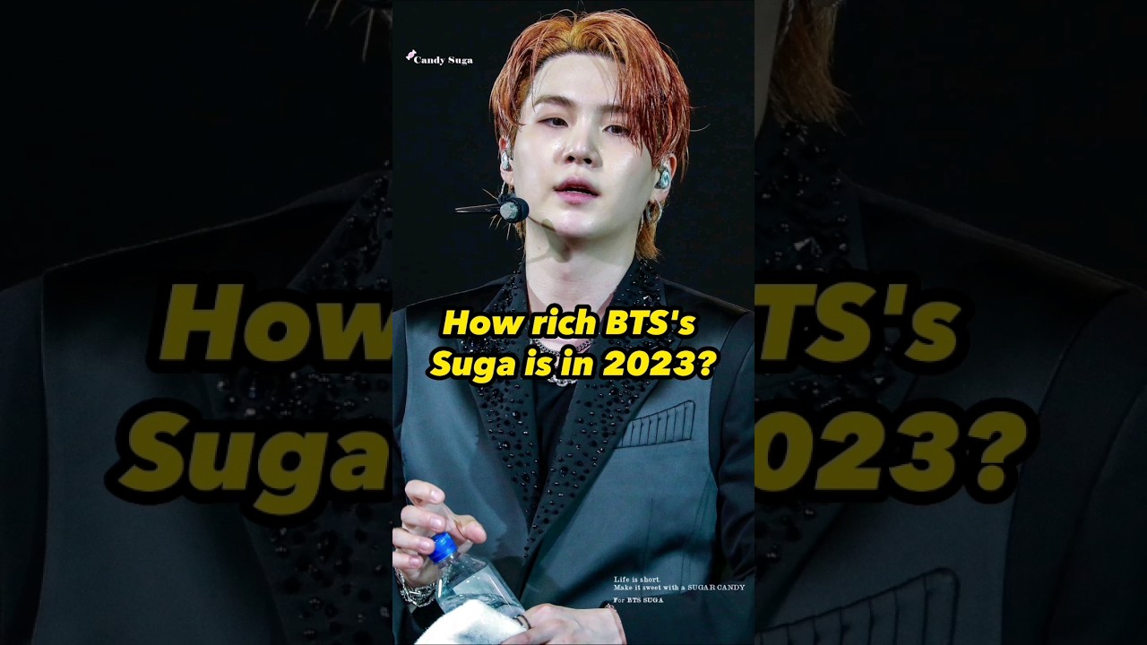 How rich BTS Suga is in 2023? 