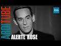 Les interviews "Alerte Rose" de Thierry Ardisson | Ina Arditube