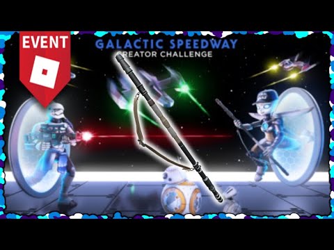 How To Get Rey S Staff Star Wars Event Roblox Youtube - roblox partners with star wars for galactic speedway event which