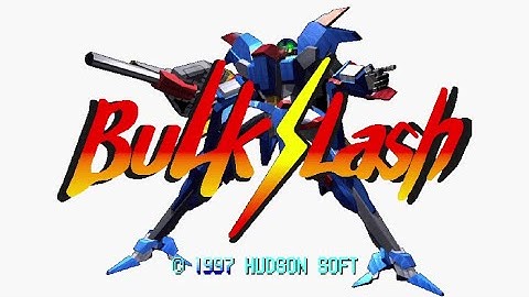 【Sega Saturn】Bulk Slash playthrough【English + Undub】