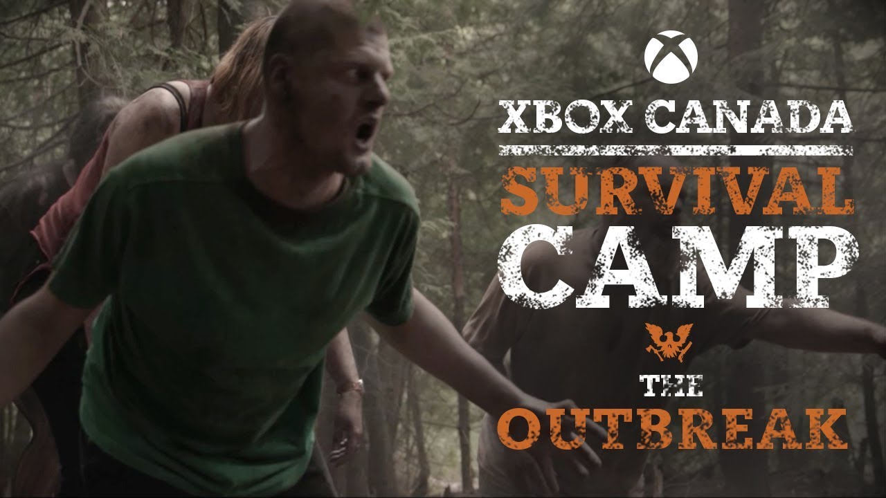 Xbox Canada Survival Camp | The Outbreak