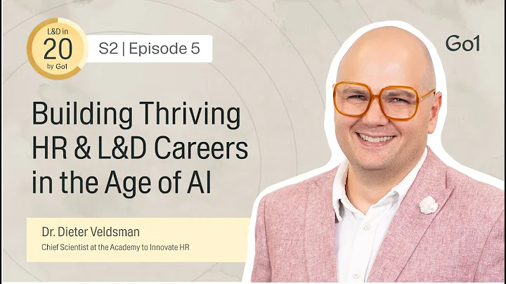 S205 - Building thriving HR & L&D careers in the age of AI with Dieter Veldsman, AIHR