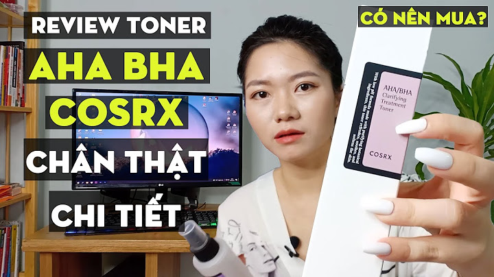 Toner aha bha của cosrx review năm 2024