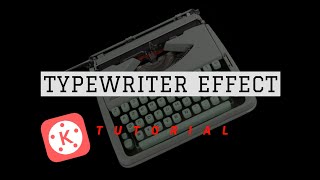 How to Create Typewriter Effect | Kinemaster Tutorial